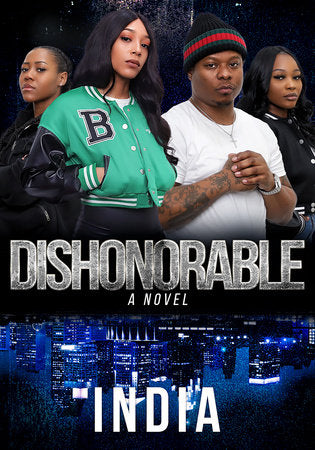 Dishonorable Paperback by INDIA