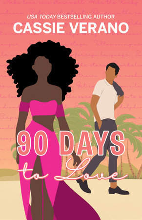 90 Days to Love Paperback by Cassie Verano