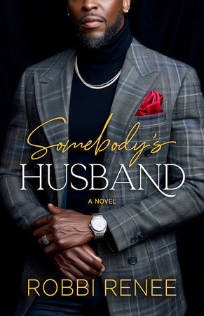 Somebody's Husband Paperback by Robbi Renee