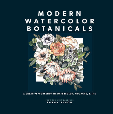 Modern Watercolor Botanicals Paperback by Sarah Simon