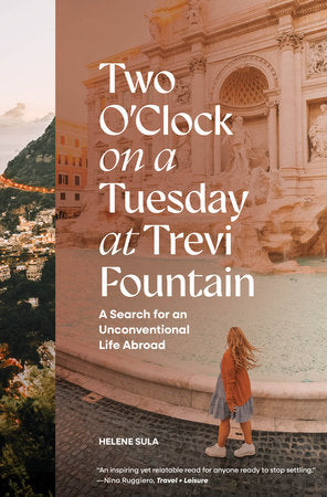 Two O'Clock on a Tuesday at Trevi Fountain Hardcover by Helene Sula