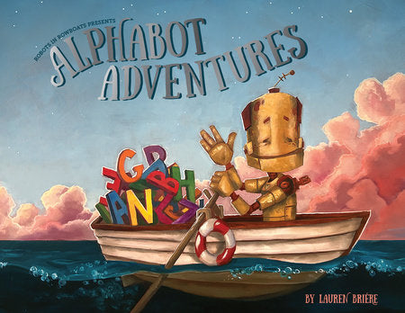 Alphabot Adventures Hardcover by Lauren Briere