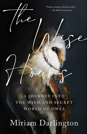 The Wise Hours TR by Miriam Darlington