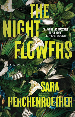 The Night Flowers TR by Sara Herchenroether