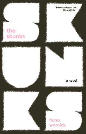 The Skunks TR by Fiona Warnick