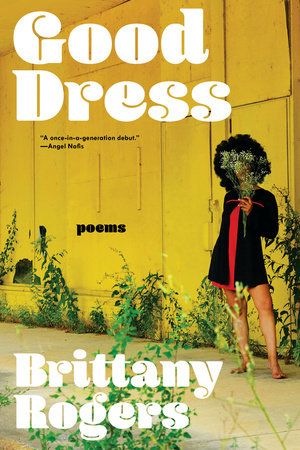 Good Dress Paperback by Brittany Rogers