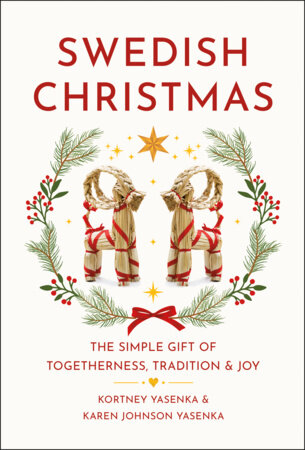 Swedish Christmas Hardcover by Kortney Yasenka and Karen Johnson Yasenka