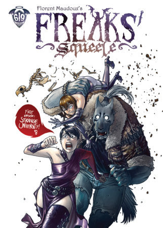 Freaks' Squeele Vol. 1 Hardcover by Florent Maudoux