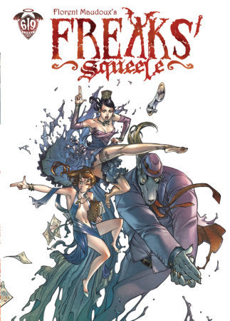 Freaks' Squeele Vol. 5 Hardcover by Florent Maudoux
