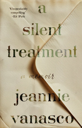 A Silent Treatment HC by Jeannie Vanasco