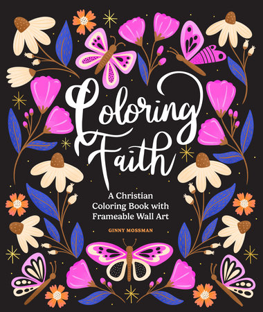 Coloring Faith Paperback by Ginny Mossman