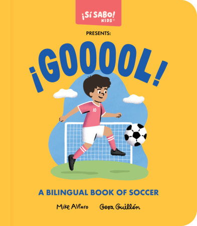 ¡GOOOOL! Board Book by Mike Alfaro
