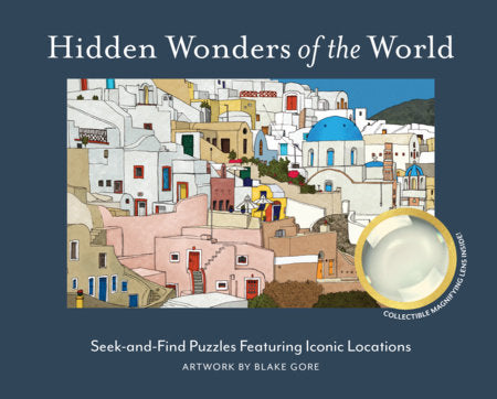 Hidden Wonders of the World Hardcover by Blake Gore