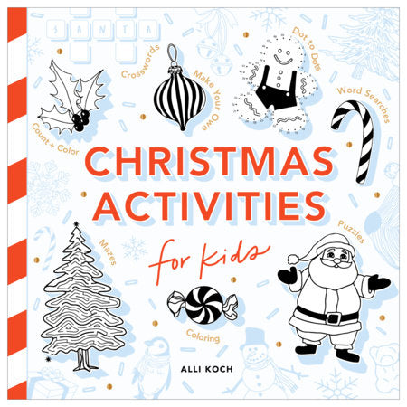 Christmas Activities: A Holiday Activity Book for Kids Paperback by Alli Koch
