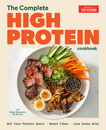 The Complete High-Protein Cookbook Paperback by America's Test Kitchen