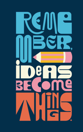 Write Now Journal: Remember, Ideas Become Things. Paperback by Compendium