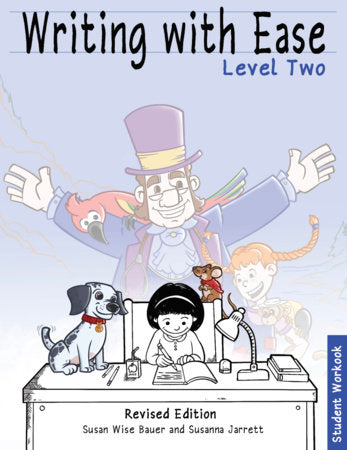Writing With Ease Level 2, Revised Student Workbook Paperback by Susan Wise Bauer