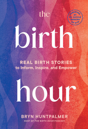 The Birth Hour Paperback by Bryn Huntpalmer