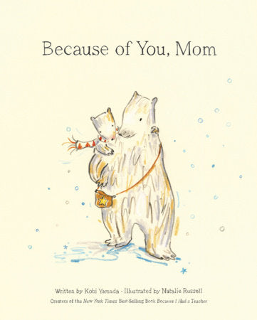 Because of You, Mom Hardcover by Yamada, Kobi