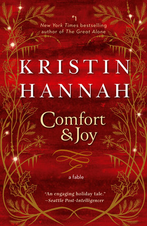 Comfort & Joy TR by Kristin Hannah