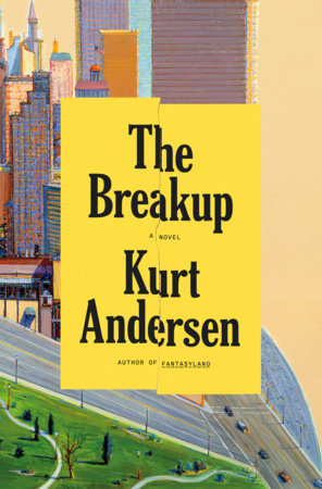 The Breakup Hardcover by Kurt Andersen