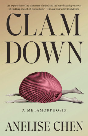 Clam Down Paperback by Anelise Chen