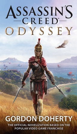 Assassin's Creed Odyssey (The Official Novelization) Paperback by Gordon Doherty