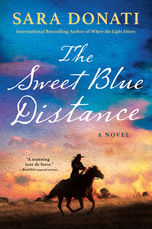 The Sweet Blue Distance Paperback by Sara Donati
