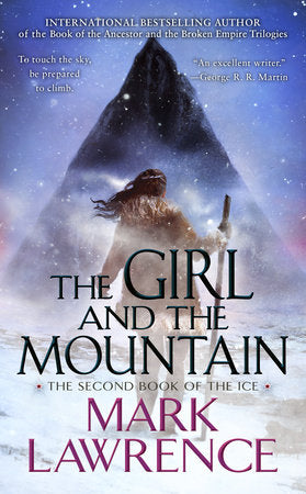 The Girl and the Mountain Paperback by Mark Lawrence