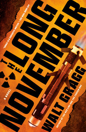 The Long November Paperback by Walt Gragg