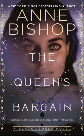 The Queen's Bargain Paperback by Anne Bishop