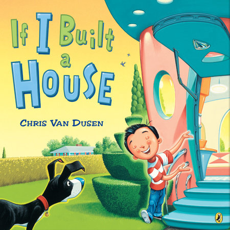 If I Built a House TR by Chris Van Dusen