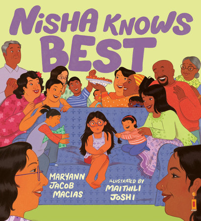 Nisha Knows Best Hardcover by Maryann Jacob Macias; illustrated by Maithili Joshi