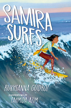 Samira Surfs DG by Rukhsanna Guidroz; Illustrated by Fahmida Azim