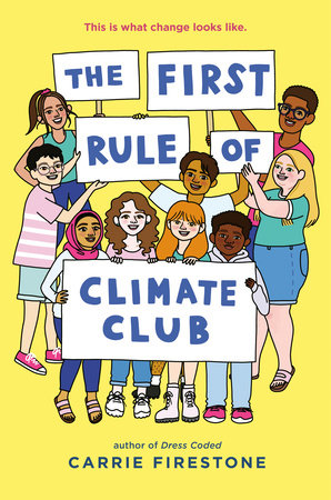 The First Rule of Climate Club DG by Carrie Firestone