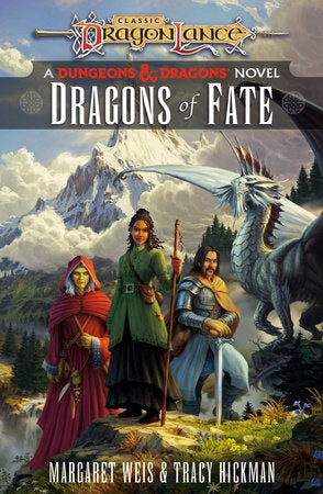 Dragons of Fate Paperback by Margaret Weis and Tracy Hickman