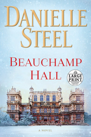 Beauchamp Hall Paperback by Danielle Steel