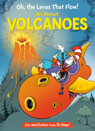 Oh, the Lavas That Flow! All About Volcanoes Hardcover by Todd Tarpley; illustrated by Aristides Ruiz and Joe Mathieu