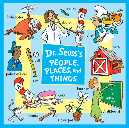 Dr. Seuss's People, Places, and Things Board Book by Dr. Seuss