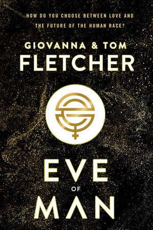 Eve of Man Hardcover by Giovanna and Tom Fletcher