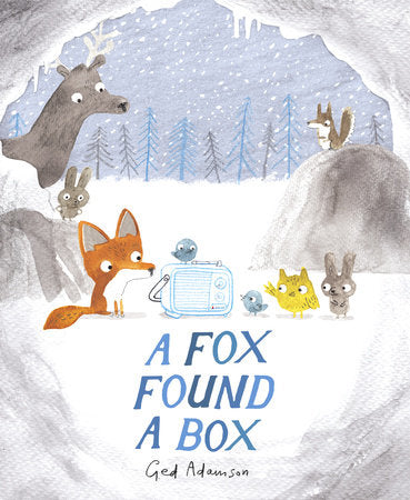 A Fox Found a Box Hardcover by Ged Adamson