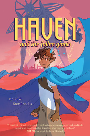 Haven and the Fallen Giants Paperback by Written and illustrated by Jen Xu and Kate Rhodes