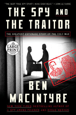 The Spy and the Traitor Paperback by Ben Macintyre