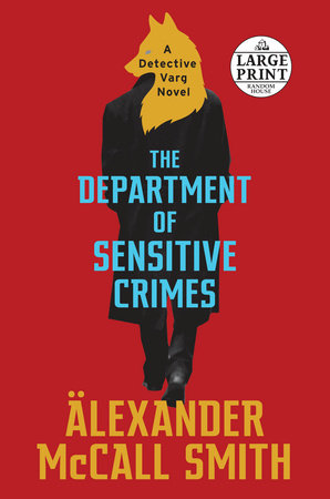 The Department of Sensitive Crimes Paperback by Alexander McCall Smith