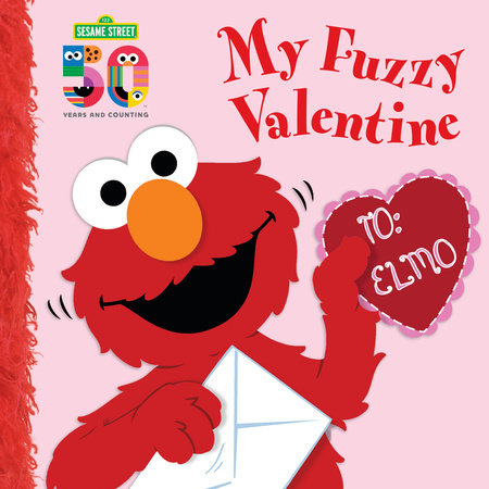 My Fuzzy Valentine Deluxe Edition (Sesame Street) Board Book by Naomi Kleinberg; illustrated by Louis Womble
