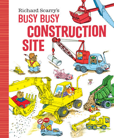 Richard Scarry's Busy Busy Construction Site Board Book by Richard Scarry