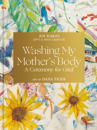 Washing My Mother's Body Hardcover by Joy Harjo