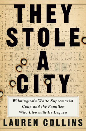 They Stole a City Hardcover by Lauren Collins