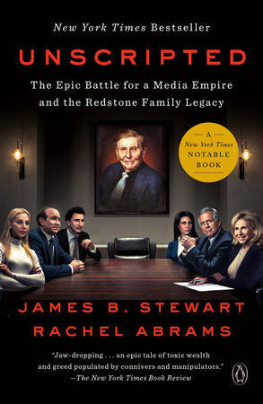 Unscripted Paperback by James B. Stewart and Rachel Abrams
