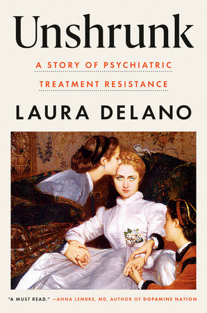 Unshrunk Hardcover by Laura Delano